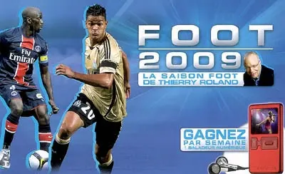 Foot 2009 : la saison foot de Thierry Roland