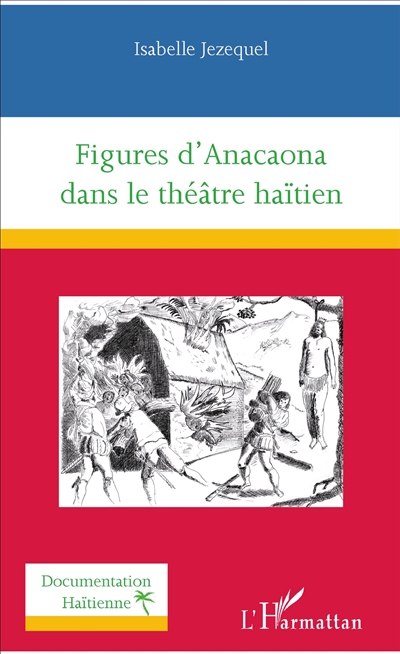 Figures d'Anacaona dans le théâtre haïtien