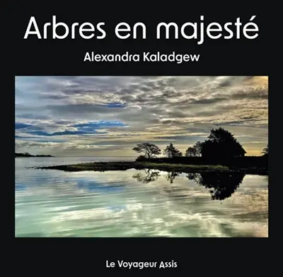 Arbres en majesté