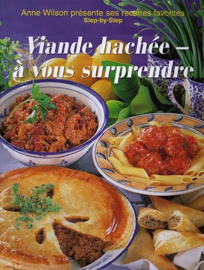 Viande hachée à vous surprendre