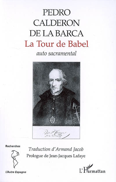 La tour de Babel : auto sacramentale
