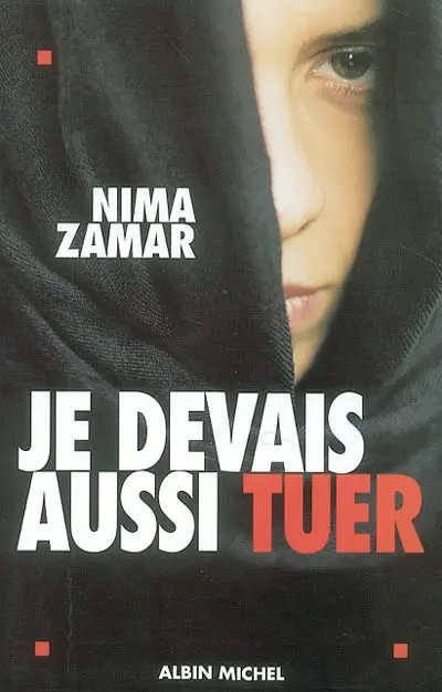 Je devais aussi tuer