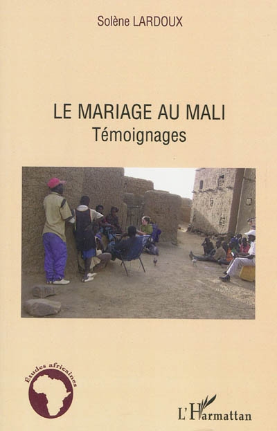 Le mariage au Mali : témoignages