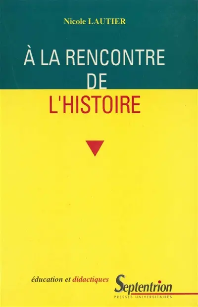 A la rencontre de l'histoire