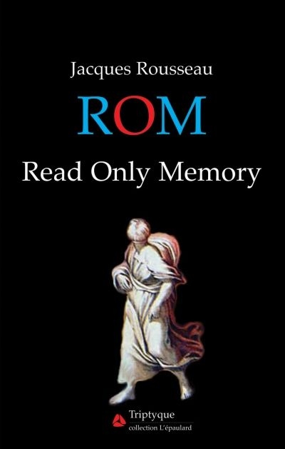 ROM : read only memory