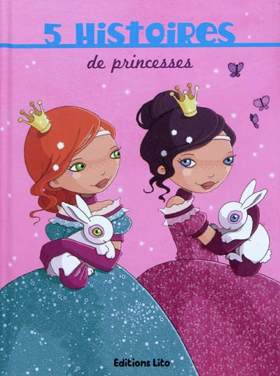 5 histoires de princesses