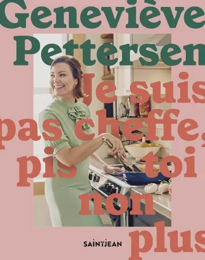 Je suis pas cheffe, pis toi non plus