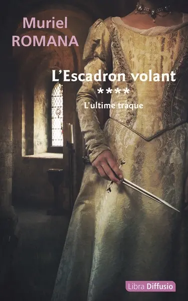 L'escadron volant. Vol. 4. L'ultime traque