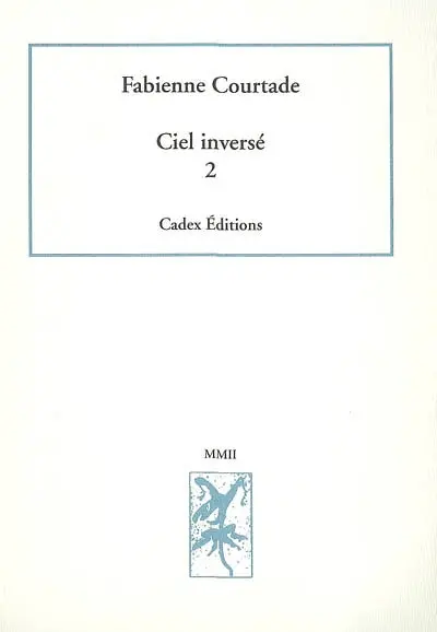 Ciel inversé. Vol. 2