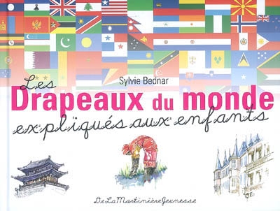 Les drapeaux du monde expliqués aux enfants