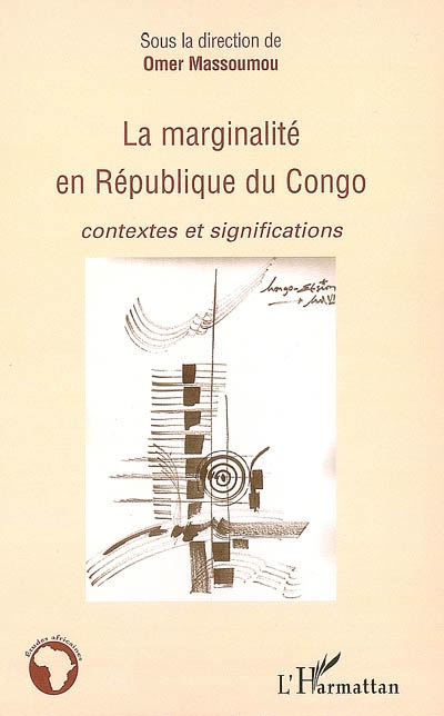 La marginalité en République du Congo : contextes et significations