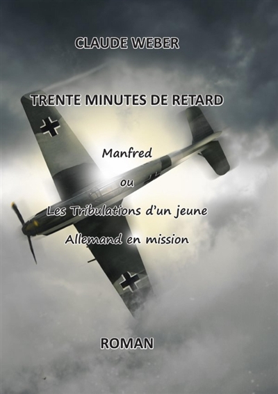 Trente minutes de retard :...