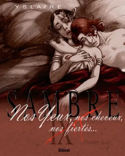 Sambre. Vol. 9. Nos yeux, nos cheveux, nos fiertés...
