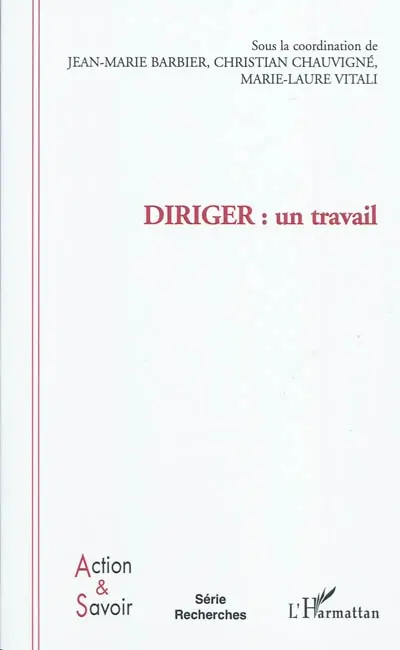 Diriger : un travail