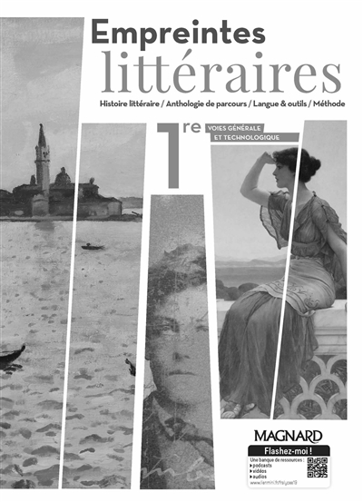Empreintes littéraires, 1re voies générale et technologique : histoire littéraire, anthologie de textes, langues & outils, méthode : livre du professeur
