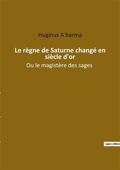 Le règne de Saturne changé...
