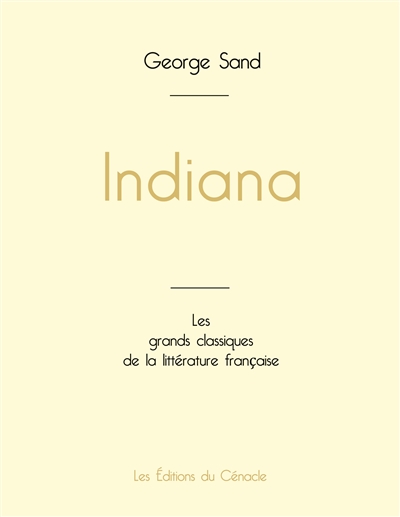 Indiana de George Sand (édition grand format)