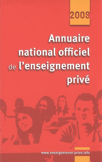Annuaire national officiel de l'enseignement privé : 2009