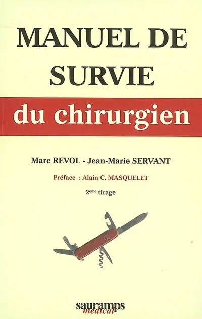 Manuel de survie du chirurgien