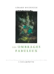 Les ombrages fabuleux