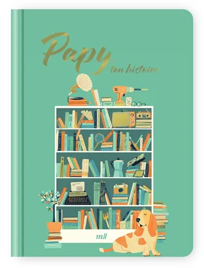 Papy, ton histoire