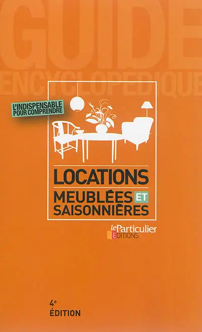 Locations meublées et saisonnières