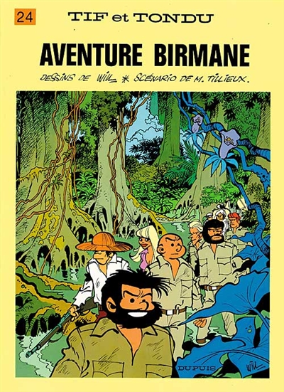 Tif et Tondu. Vol. 24. Aventure birmane