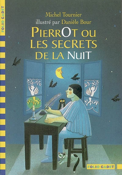 Pierrot Ou Les Secrets de La Nuit