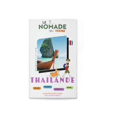 Thaïlande : s'éclater, découvrir, expérimenter, admirer : 11-14 ans