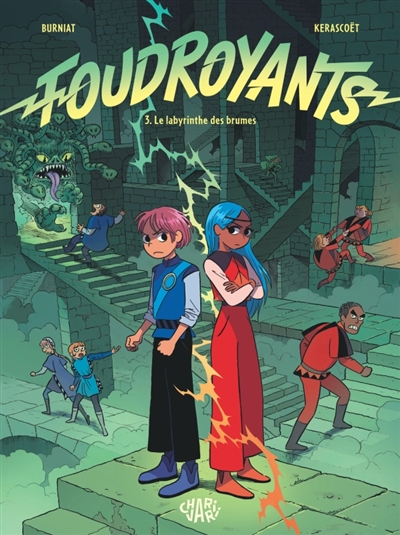 Foudroyants. Vol. 3. Le...