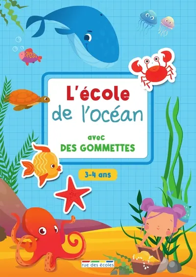 L'école de l'océan avec des gommettes : 3-4 ans