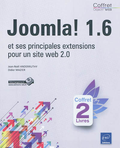 Joomla ! 1.6 : et ses principales extensions pour un site Web 2.0 : coffret 2 livres