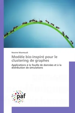 Modèle bio-inspiré pour le clustering de graphes