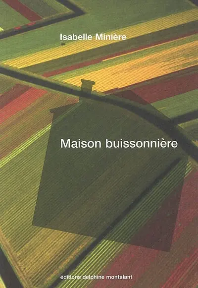 Maison buissonnière