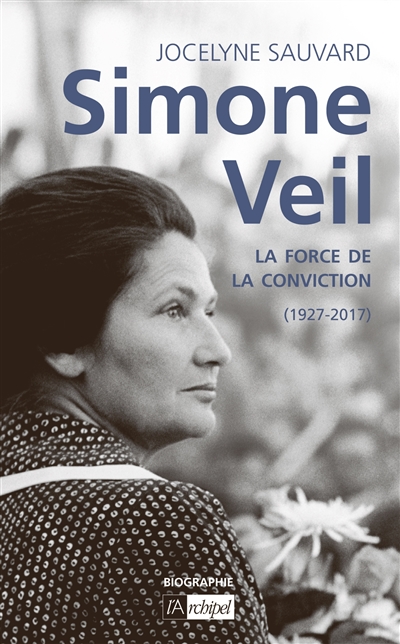 Simone Veil : la force de la conviction