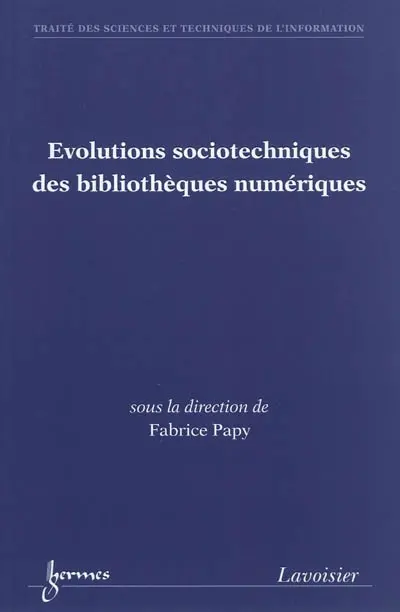 Evolutions sociotechniques des bibliothèques numériques