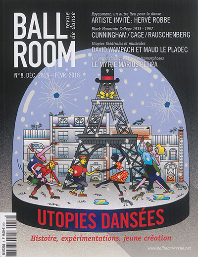 Ballroom, n° 8. Utopies dansées : histoire, expérimentation, jeune création