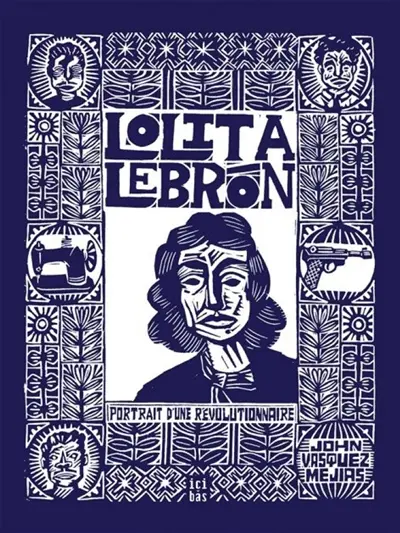 Lolita Lebron : portrait d'une révolutionnaire