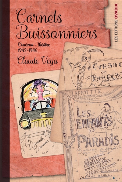 Carnets buissonniers : cinéma-théâtre, 1943-1946