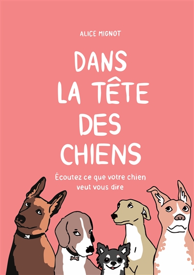 Dans la tête des chiens :...