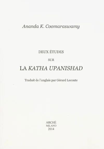 Deux études sur la Katha Upanishad