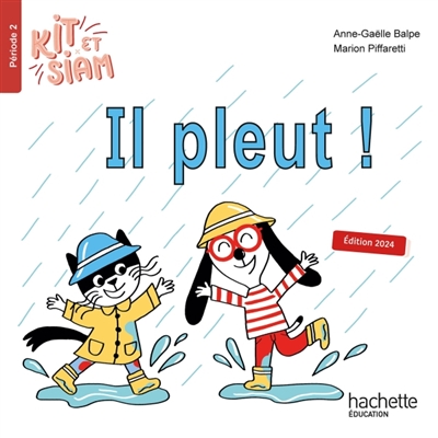Kit et Siam, tome 2 : Il pleut !