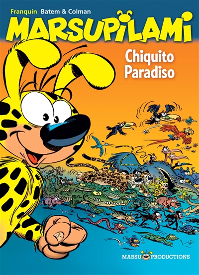 Marsupilami. 22, Chiquito Paradiso