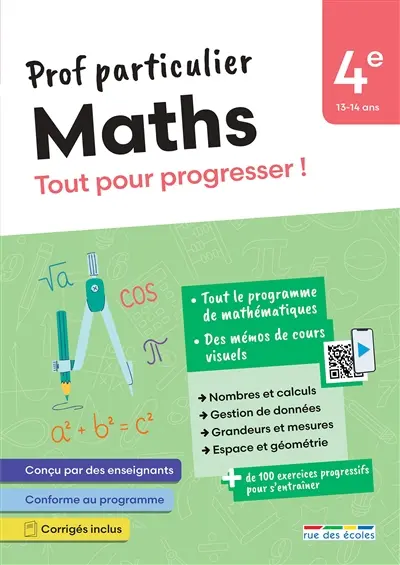 Maths 4e, 13-14 ans : tout pour progresser !