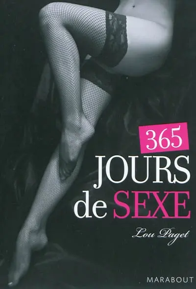 365 jours de sexe : devenez une grande prêtresse du sexe !