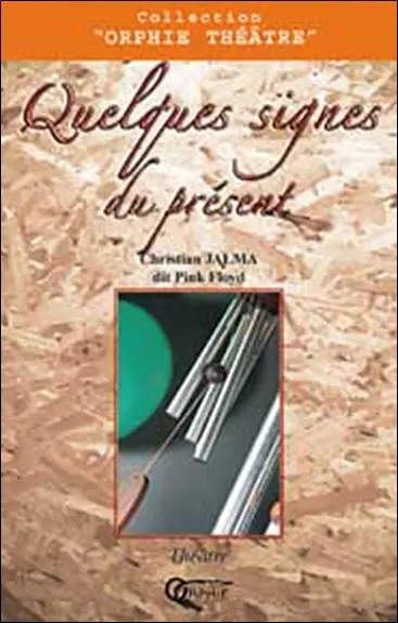 Quelques signes du présent