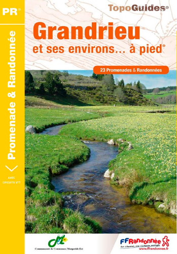 grandrieu et ses environs... à pied : 23 promenades & randonnées