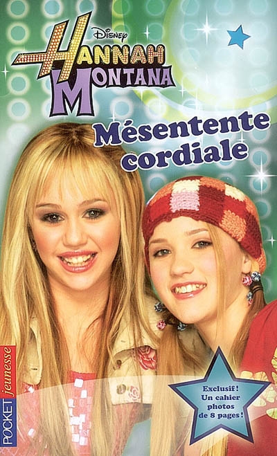 Hannah Montana. 2, Mésentente cordiale