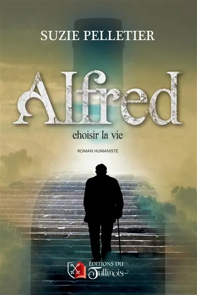 Alfred : choisir la vie