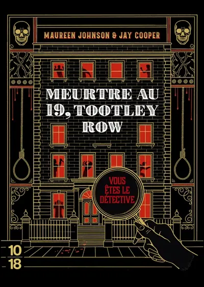 Meurtre au 19, Tootley Row : vous êtes le détective